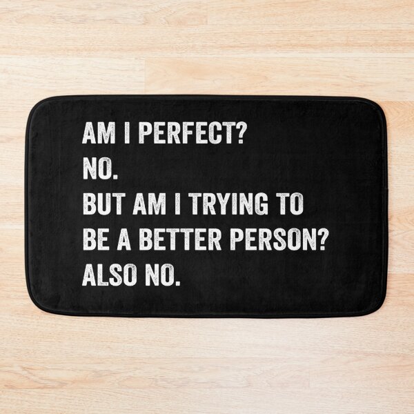 Item preview, Am I Perfect No Funny Sarcastic designed and sold by aponwao.