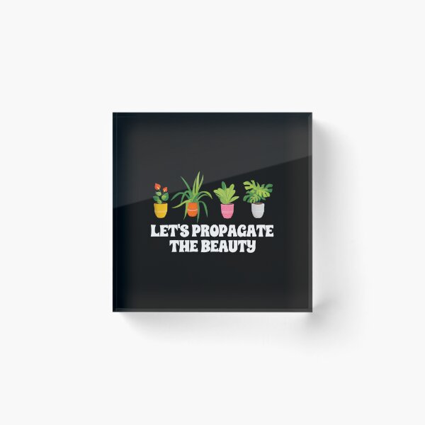 Item preview, Lets Propagate The Beauty Potted Plants Design designed and sold by SantinoRasmu.