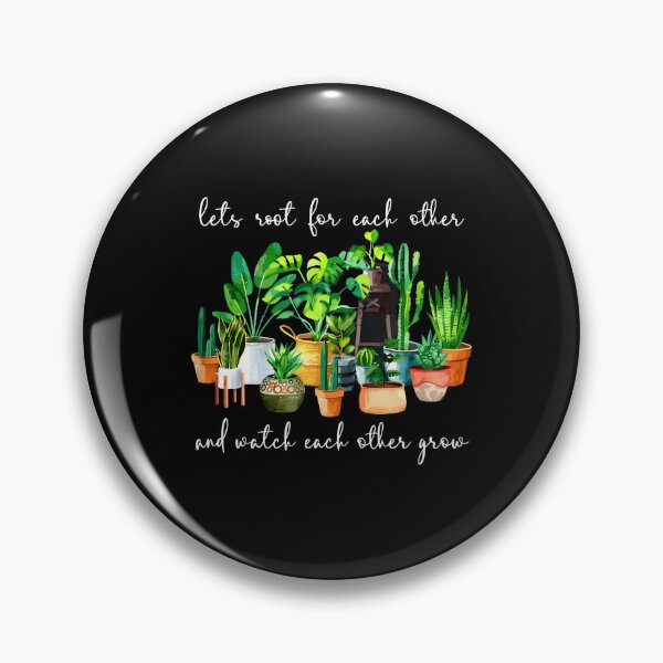 Item preview, Lets Root For Each Other Plant Lover Gift designed and sold by JasminWoodward.