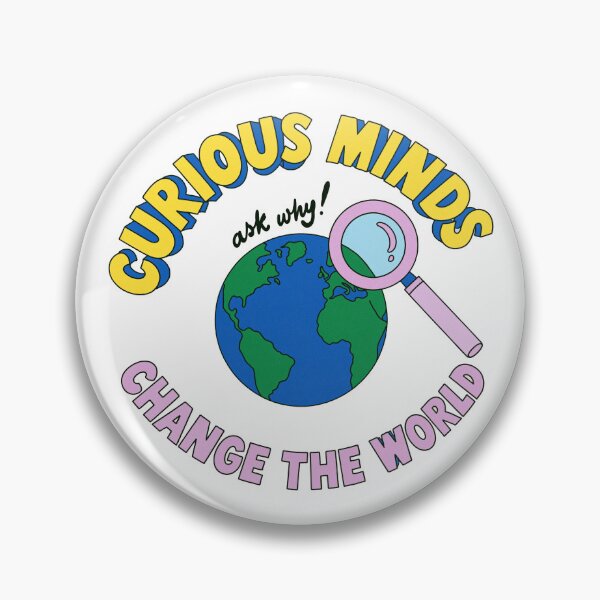 Item preview, Curious Minds Change The World designed and sold by GrooveAndGlow.