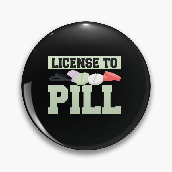 Item preview, License To Pill Funny Prescription Medication Humor designed and sold by CristopherGould.