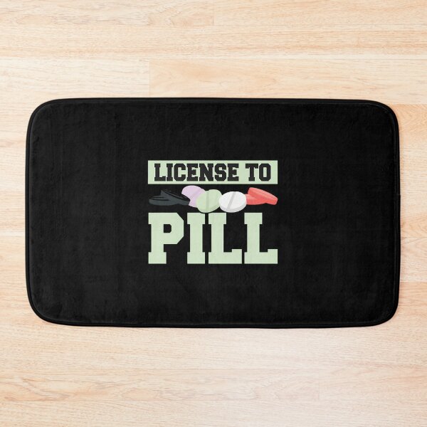 Item preview, License To Pill Funny Prescription Medication Humor designed and sold by CristopherGould.