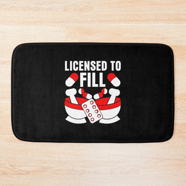 Item preview, Licensed to Fill Pharmacy Graduation Gift designed and sold by JasminWoodward.