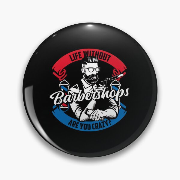 Item preview, Life Without Barbershops Are You Crazy Barber Design designed and sold by SantinoRasmu.