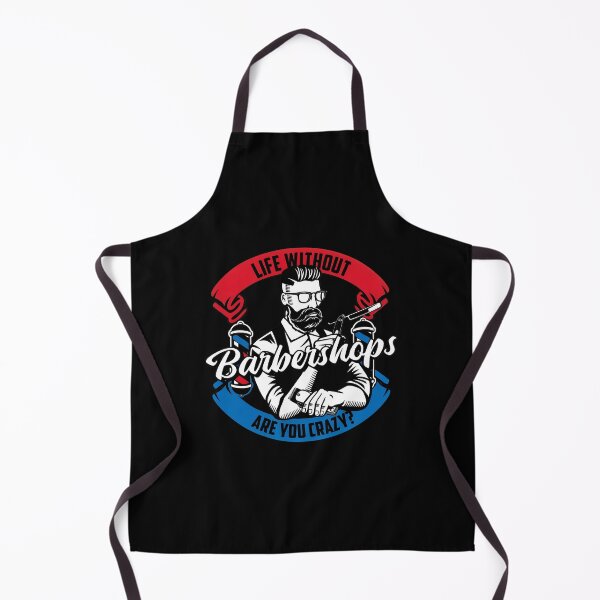 Item preview, Life Without Barbershops Are You Crazy Barber Design designed and sold by SantinoRasmu.