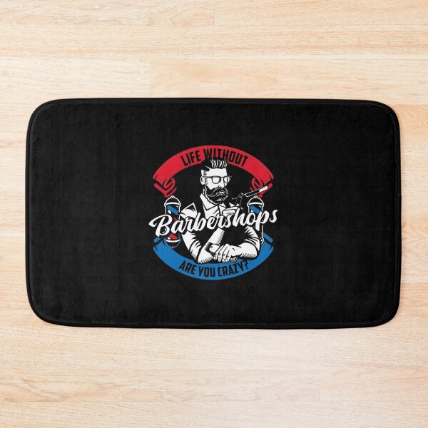 Item preview, Life Without Barbershops Are You Crazy Barber Design designed and sold by SantinoRasmu.