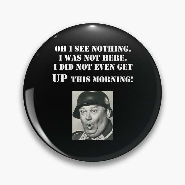 Item preview, 556 Sgt Schultz Hogans Heroes Sergeant Comedy Tv American German Quote Funny Hot Trend designed and sold by AllysonAbraham.