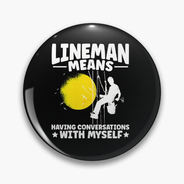 Item preview, Lineman Means Having Conversations With Myself designed and sold by CristopherGould.