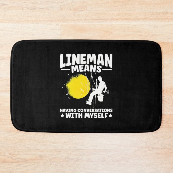 Item preview, Lineman Means Having Conversations With Myself designed and sold by CristopherGould.