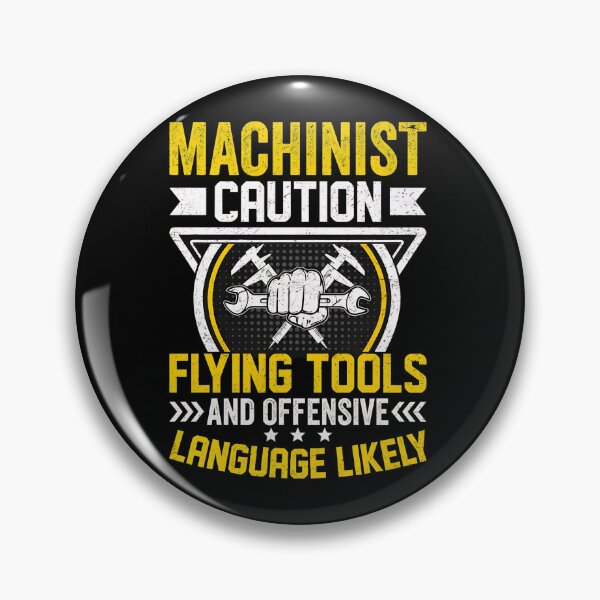 Item preview, Machinist Caution Flying Tools Language Likely designed and sold by SantinoRasmu.