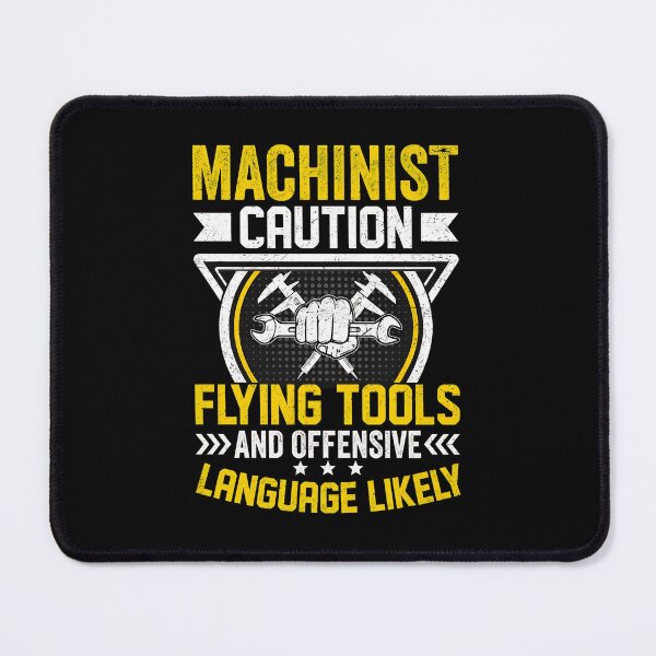 Item preview, Machinist Caution Flying Tools Language Likely designed and sold by SantinoRasmu.