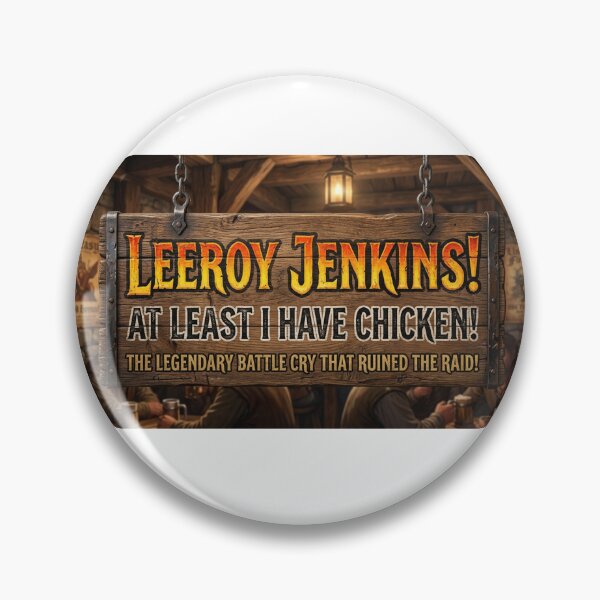 Item preview, Humorous Leeroy Jenkins Wooden Tavern Sign Text Design designed and sold by Solomon-Ent-144.