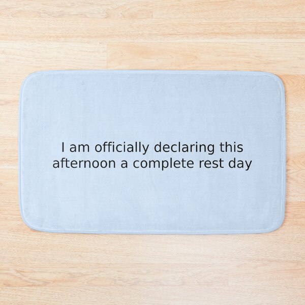 Item preview, I am officially declaring this afternoon a complete rest day designed and sold by English Learning.