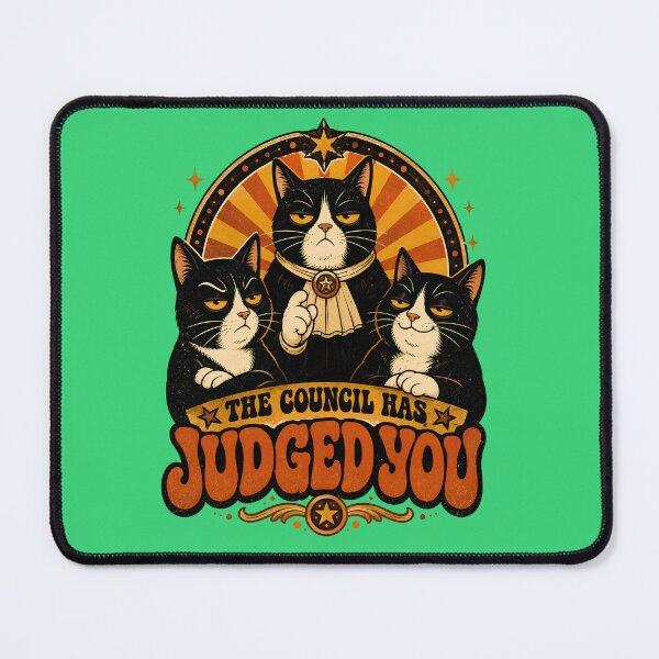 Item preview, The Council Has Judged You Funny Judge Cats Meme designed and sold by Retro Whiskers.