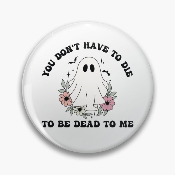 Item preview, You Don't Have to Die Funny Ghost designed and sold by ACozyChaos.