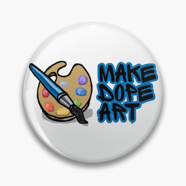 Item preview, Make Dope Art Painter Artist Graffiti Design designed and sold by QueensKinShoppe.