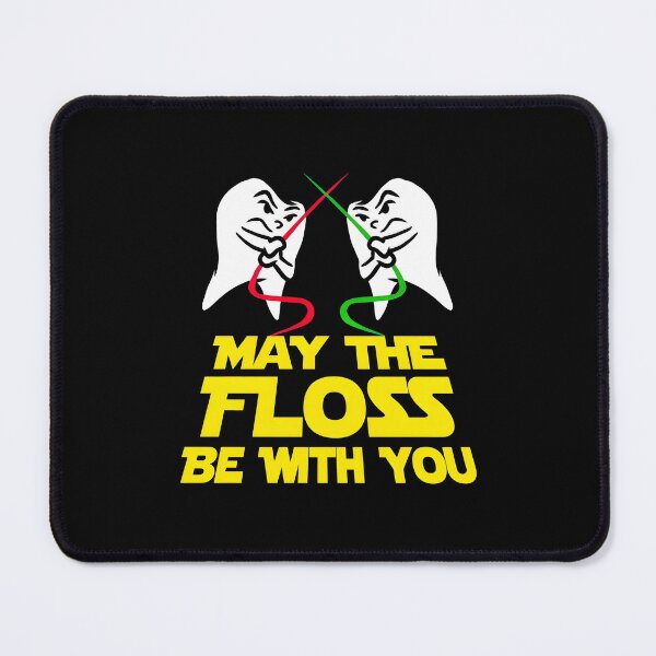 Item preview, May The Floss Be With You Dental Hygiene Pun designed and sold by MakhiFriedman.
