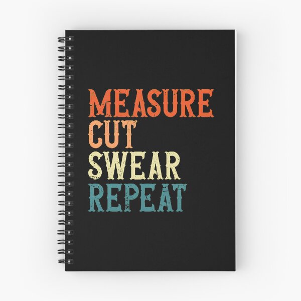 Item preview, Measure Cut Swear Repeat Retro Vintage Saying Woodworker designed and sold by AnnieBrid.