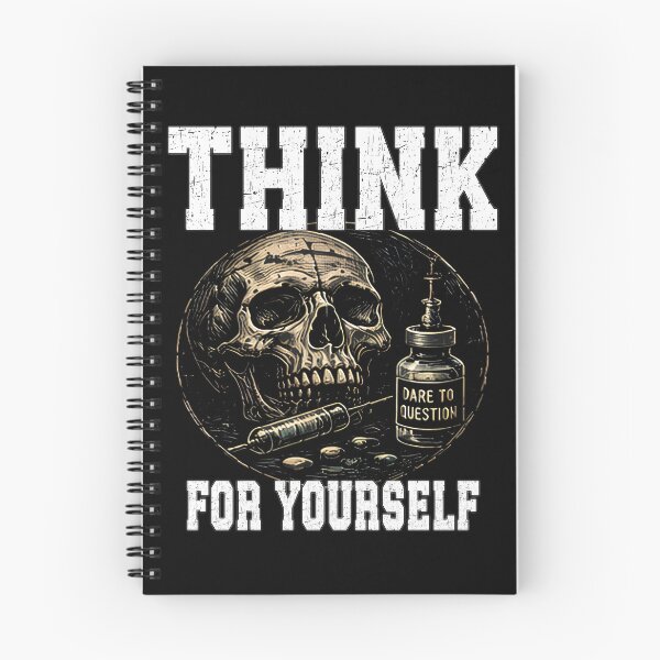 Item preview, Think For Yourself Dare To Question Skull Syringe conspiracy theory  designed and sold by Jt41.