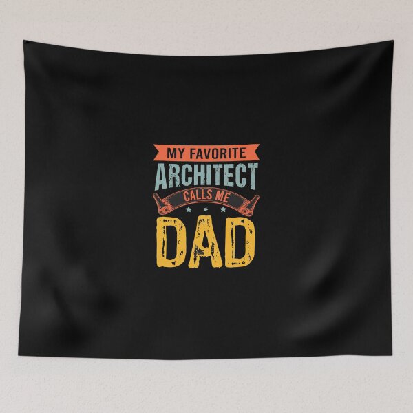 Item preview, My Favorite Architect Calls Me Dad Funny Fatherhood Gift designed and sold by MakhiFriedman.