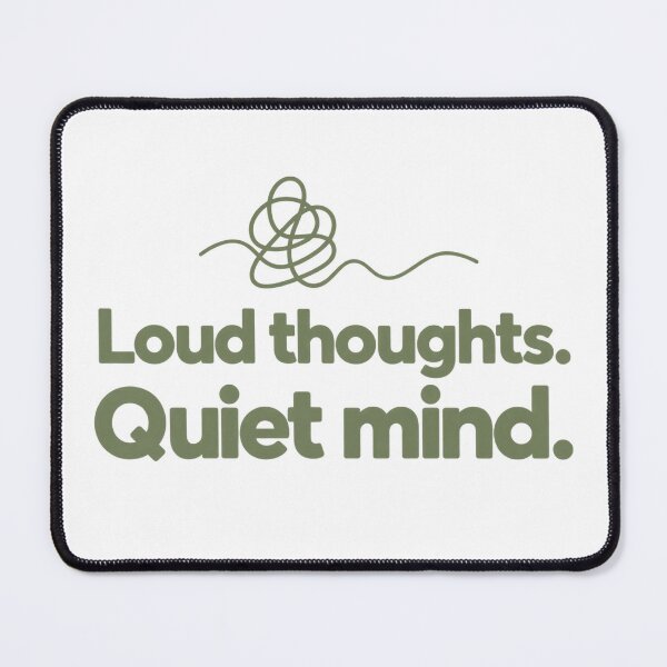 Item preview, Loud Thoughts Quiet Mind ADHD Neurodivergent Affirmation designed and sold by NichePrintLab.