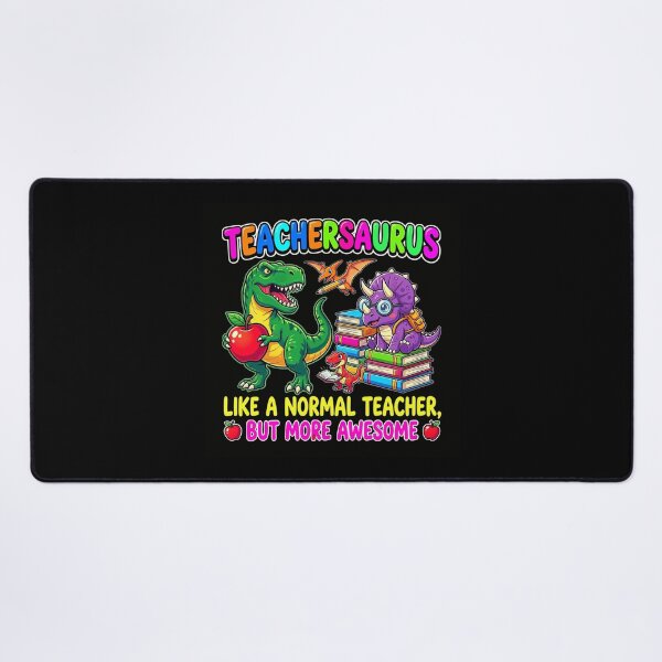 Item preview, Teachersaurus Like a Normal Teacher but More Awesome designed and sold by RobertsonZoe.