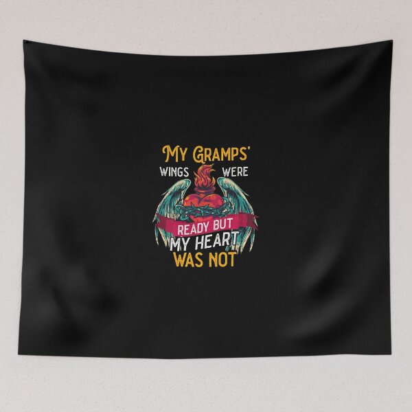 Item preview, My Gramps Wings Were Ready But My Heart Was Not Design designed and sold by MakhiFriedman.