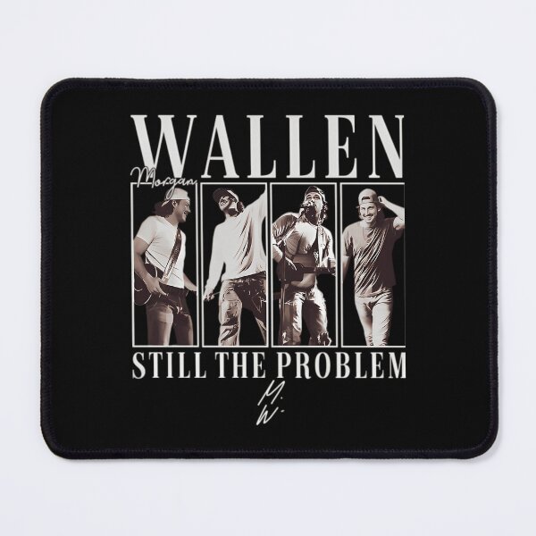 Item preview, 2026 Morgan Wallen Still The Problem Tour designed and sold by dirtypawstravel.