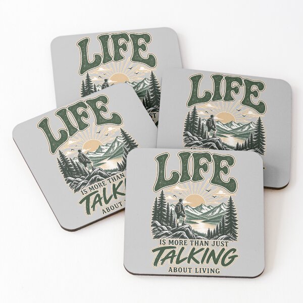 Item preview, Life Is More Than Just Talking About Living – Hiking Adventure Quote designed and sold by RaulWeirdAndFun.