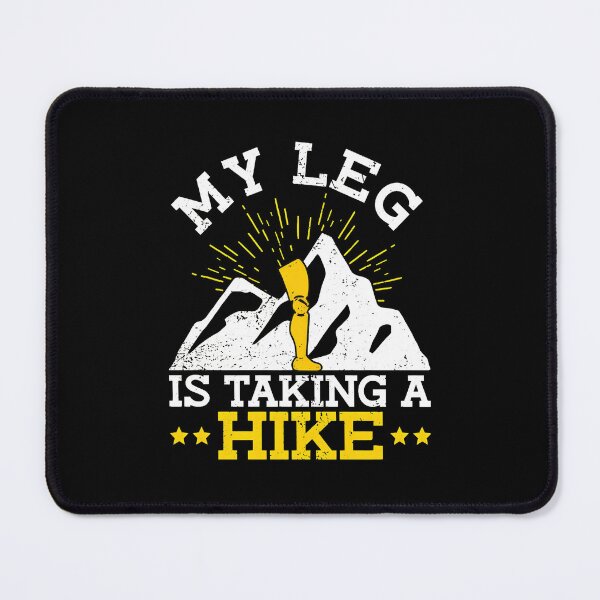 Item preview, My Leg Is Taking A Hike Graphic designed and sold by AnnieBrid.