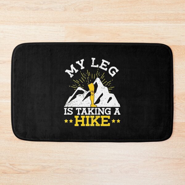 Item preview, My Leg Is Taking A Hike Graphic designed and sold by AnnieBrid.