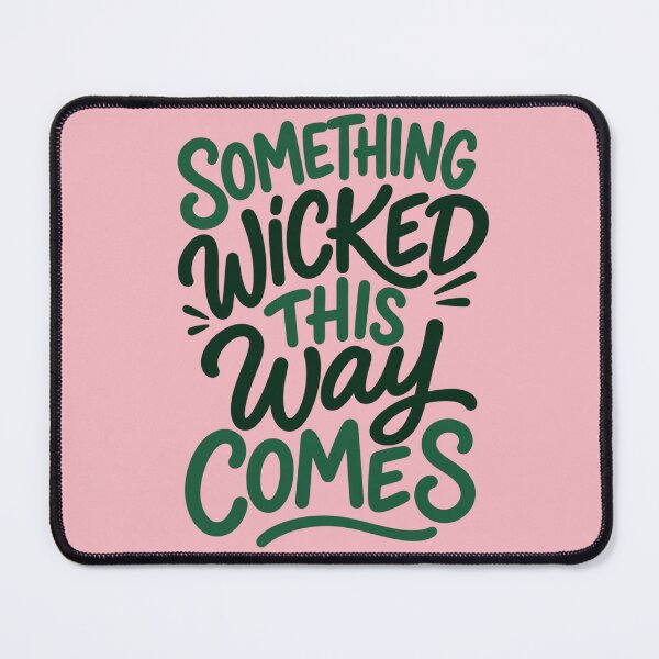 Item preview, Something Wicked This Way Comes Halloween Quote designed and sold by Christina Sagala.