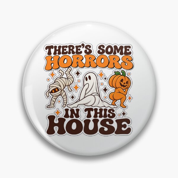 Item preview, Inappropriate Halloween, There's Some Horrors In This House Funny Halloween Horror designed and sold by graphic-genie.