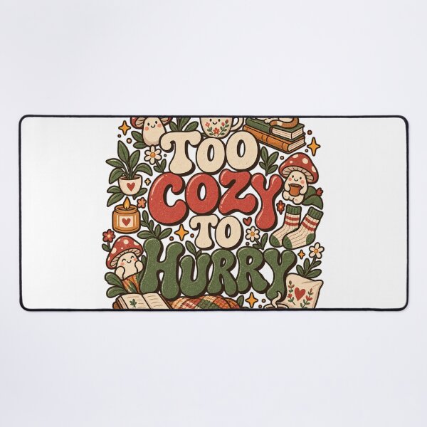 Item preview, Too Cozy to Hurry Vintage Cottagecore Typography designed and sold by WangAew.
