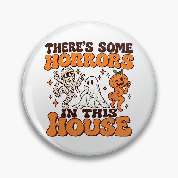 Item preview, Inappropriate Halloween, There's Some Horrors In This House Funny Halloween Horror designed and sold by graphic-genie.