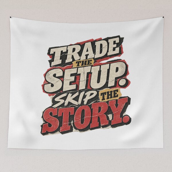 Item preview, Trade the Setup. Skip the Story. Trading Psychology designed and sold by VolatilityEdge.