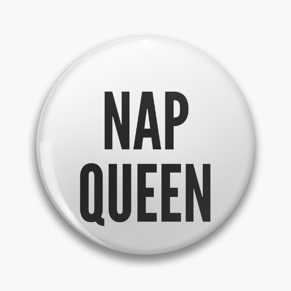 Item preview, Nap Queen Funny Sleep Quote designed and sold by ACozyChaos.