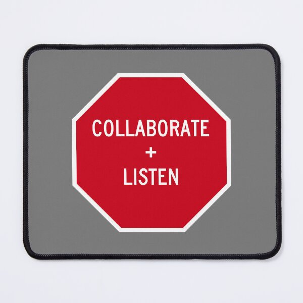 Item preview, Stop, Collaborate, and Listen designed and sold by Karate Octopus.