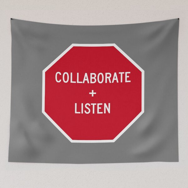 Item preview, Stop, Collaborate, and Listen designed and sold by Karate Octopus.