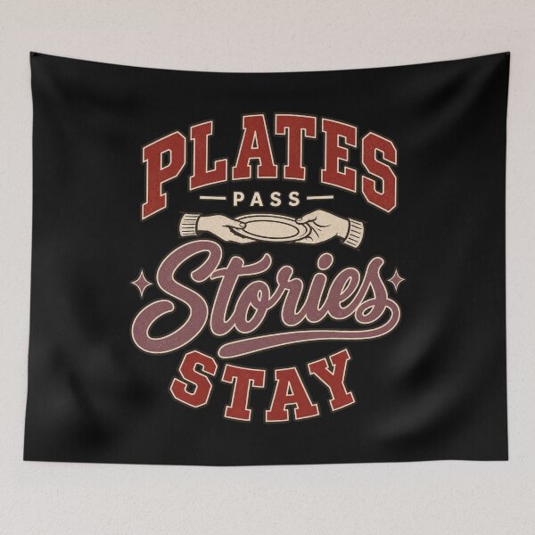 Item preview, Plates Pass Stories Stay, Thanksgiving Gathering Tee designed and sold by PhylonBoxx.