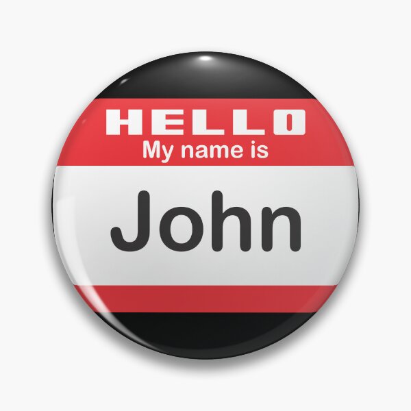 Item preview, Hello My Name is John - Name Tag  designed and sold by Vector-Artist.