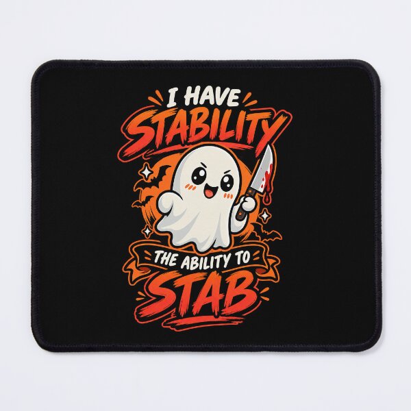 Item preview, Inappropriate Halloween, I Have Stability The Ability To Stab Funny Halloween Ghost designed and sold by graphic-genie.