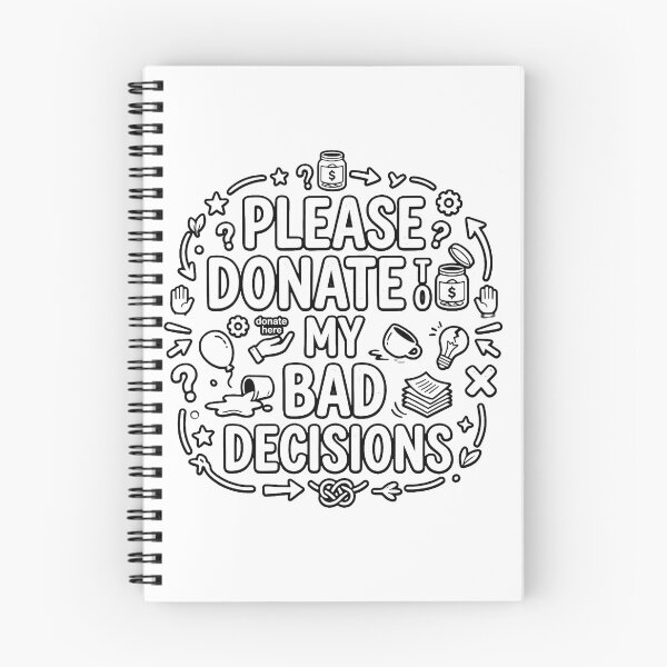 Item preview, Please Donate To My Bad Decisions designed and sold by AntDansDesigns.