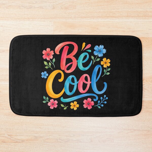 Item preview, Be Cool designed and sold by nimmitrends.
