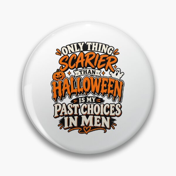 Item preview, Inappropriate Halloween, Only Thing Scarier Than Halloween Is My Past Choices Funny designed and sold by graphic-genie.