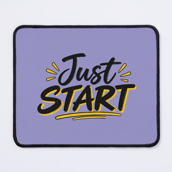 Item preview, Just Start – Motivational Quote for Action & Productivity designed and sold by WallMuseStudio .