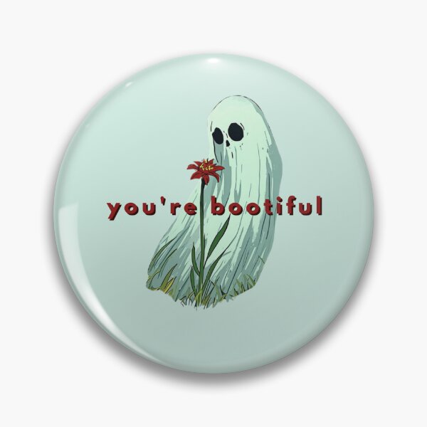 Item preview, You're Bootiful designed and sold by TeeHee Puns.