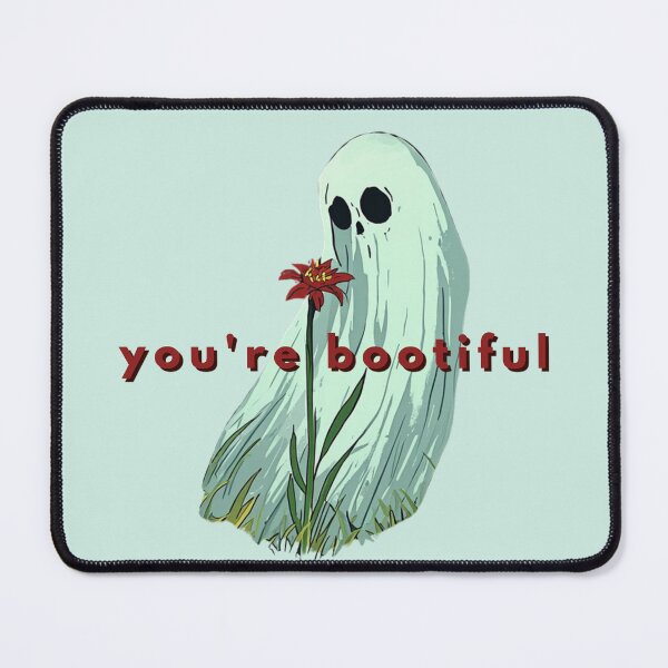 Item preview, You're Bootiful designed and sold by TeeHee Puns.