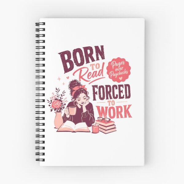 Item preview, Born To Read Forced To Work Pages Over Paychecks Book Lover Bookworm Reader designed and sold by RetroMini2026.