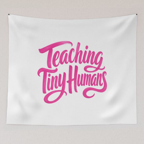Item preview, Teaching Tiny Humans - Cute Pink Teacher Quote designed and sold by Graphic Vibe Designs.